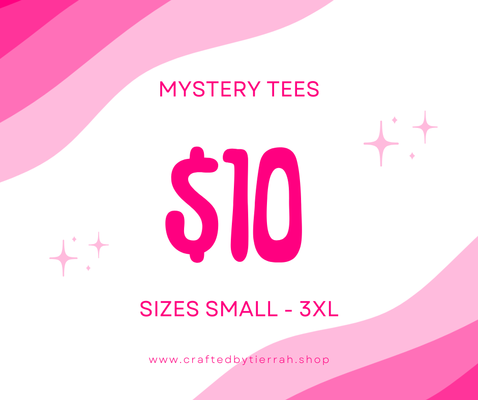 $10 Mystery T-Shirt